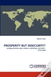 Prosperity But Insecurity?