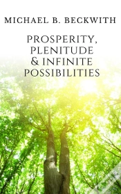 Capa do artigo Prosperity, Plenitude & Infinite Possibilities