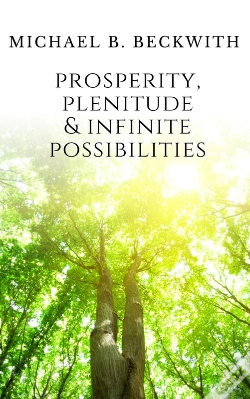 Capa do artigo Prosperity, Plenitude & Infinite Possibilities