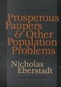 Prosperous Paupers And Other Population Problems - Preview