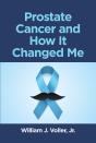 Prostate Cancer And How It Changed Me - Preview