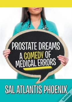 Capa do artigo Prostate Dreams A Comedy Of Medical Errors