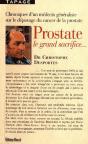 Prostate Le Grand Sacrifice - Preview
