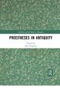 Prostheses In Antiquity - Preview
