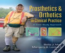 Prosthetics & Orthotics In Clinical Practice