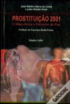 Prostituição 2001 - O Masculino e o Feminino de Rua