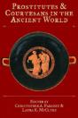 Prostitutes And Courtesans In The Ancient World - Preview