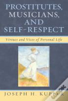 Prostitutes, Musicians, And Self-Respect