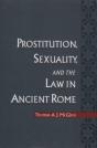 Prostitution, Sexuality, And The Law In Ancient Rome - Preview
