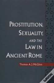 Capa do artigo Prostitution, Sexuality, And The Law In Ancient Rome