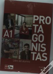 Protagonistas A1. Libro Del Alumno [Internacional]