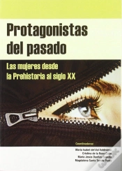 Capa do artigo Protagonistas Del Pasado. Las Mujeres Desde La Prehistoria Al Siglo Xx.
