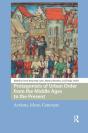 Protagonists Of Urban Order From The Middle Ages To The Present - Preview