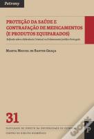 Proteção da Saúde e Contrafação de Medicamentos (e Produtos Equiparados)