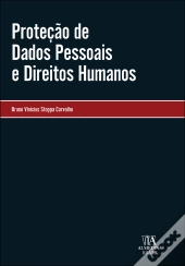 Proteção De Dados Pessoais E Direitos Humanos