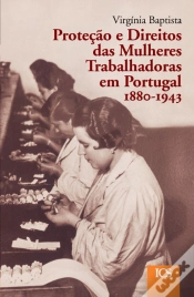 Capa do artigo Proteção e Direitos das Mulheres Trabalhadoras em Portugal, 1880-1943