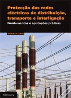Capa do artigo Protecção das Redes Eléctricas de Distribuição, Transporte e Interligação