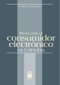Protección Al Consumidor Electrónico En Colombia - Preview