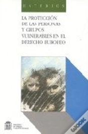 Capa do artigo Proteccion De Las Personas Y Grupos Vulnerables En El Derecho Europeo, La