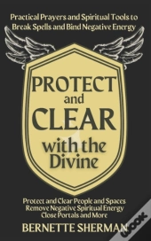Protect And Clear With The Divine