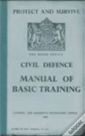 Capa do artigo Protect And Survive: The Home Office Civil Defence Manual Of Basic Training