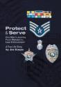 Protect & Serve: One Man'S Journey From - Preview