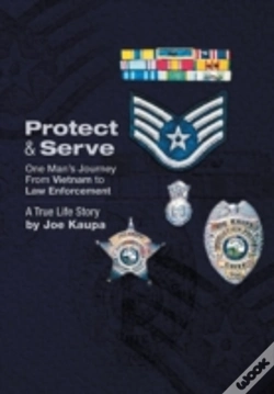Capa do artigo Protect & Serve: One Man'S Journey From