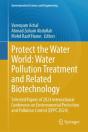 Protect The Water World: Water Pollution Treatment And Related Biotechnology - Preview