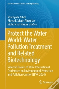 Capa do artigo Protect The Water World: Water Pollution Treatment And Related Biotechnology