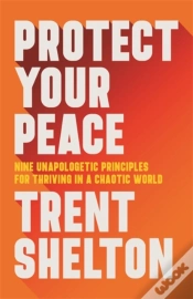 Capa do artigo Protect Your Peace