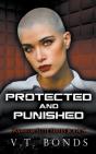 Protected And Punished - Preview