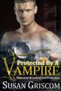 Protected By A Vampire - Preview