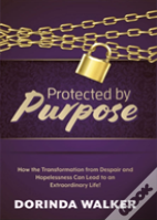 Protected By Purpose