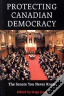 Protecting Canadian Democracy