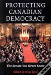 Protecting Canadian Democracy