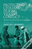 Protecting Civilians During Violent Conflict