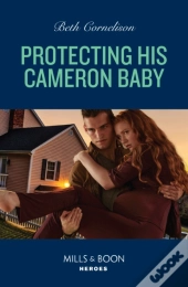 Protecting His Cameron Baby