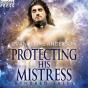 Protecting His Mistress - Preview