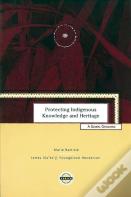 Protecting Indigenous Knowledge And Heritage