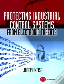 Capa do artigo Protecting Industrial Control Systems From Electronic Threats