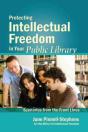 Protecting Intellectual Freedom In Your Public Library - Preview