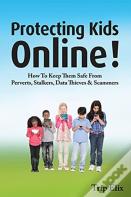 Protecting Kids Online !