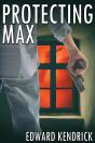 Protecting Max - Preview