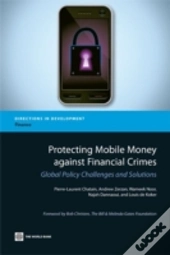 Protecting Mobile Money Against Financial Crimes