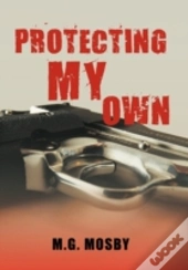Protecting My Own
