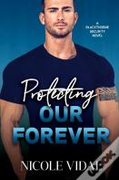 Protecting Our Forever