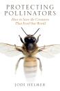 Protecting Pollinators - Preview