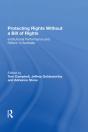 Protecting Rights Without A Bill Of Rights - Preview
