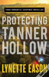 Capa do artigo Protecting Tanner Hollow Â€“ Four Romantic Suspense Novellas