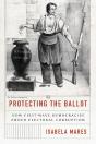 Protecting The Ballot - Preview